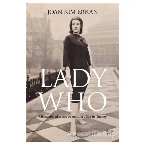 Lady Who - Joan Kim Erkan - Delidolu