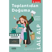 Toplantıdan Doğuma - Lale Alp - Ceres Yayınları