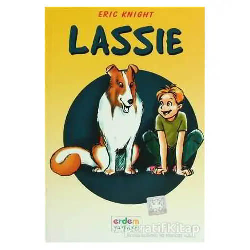 Lassie - Eric Knight - Erdem Çocuk