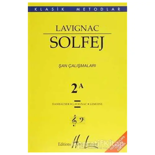 Lavignac Solfej 2A - Şan Çalışmaları - Danhauser - Porte Müzik Eğitim Merkezi