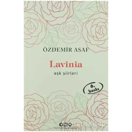 Lavinia - Aşk Şiirleri - Özdemir Asaf - Yapı Kredi Yayınları