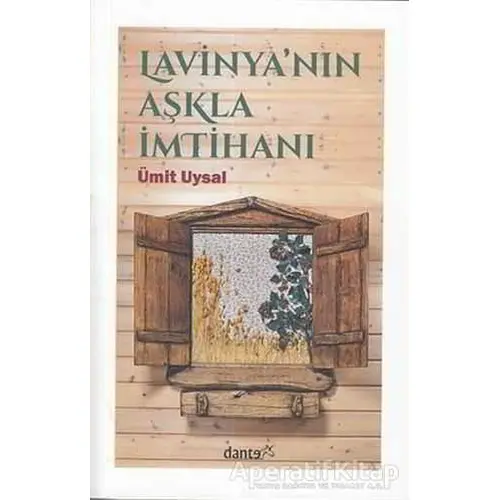 Lavinyanın Aşkla İmtihanı - Ümit Uysal - Dante Kitap