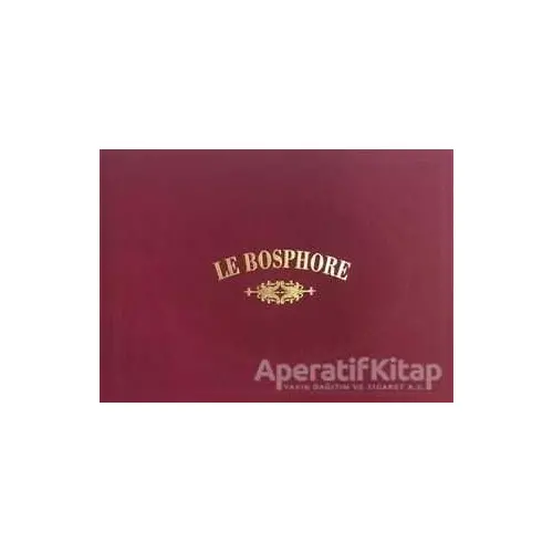 Le Bosphore - Joseph Schranz - Kültür A.Ş.