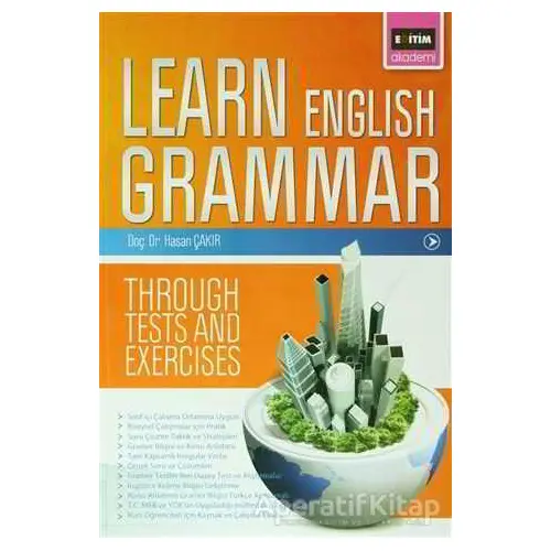 Learn English Grammar - Hasan Çakır - Eğitim Yayınevi