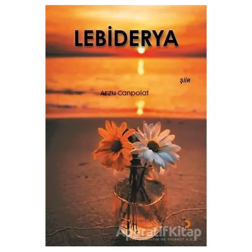 Lebiderya - Arzu Canpolat - Cinius Yayınları