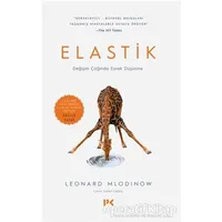 Elastik - Leonard Mlodinow - Profil Kitap