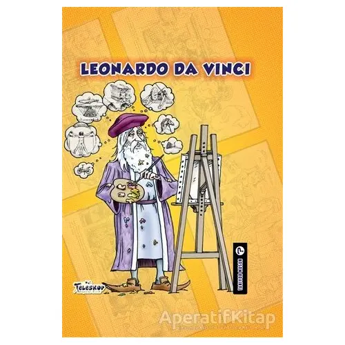 Leonardo Da Vinci - Tanıyor Musun? - Johanne Menard - Teleskop Popüler Bilim