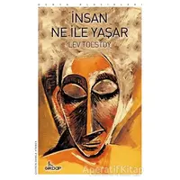 İnsan Ne İle Yaşar - Lev Nikolayeviç Tolstoy - Girdap Kitap