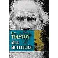 Aile Mutluluğu - Lev Tolstoy - Tema Yayınları