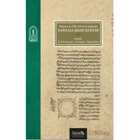 Dönemi ve İlim Çevresi Işığında Yanyalı Esad Efendi - Cahid Şenel - İsam Yayınları