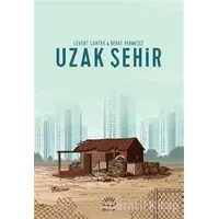 Uzak Şehir - Levent Cantek - İletişim Yayınevi