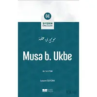 Musa B. Ukbe - Levent Öztürk - Siyer Yayınları