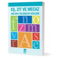 Eş, Zıt ve Mecaz Anlamlı Kelimeler Sözlüğü - Ema Kitap