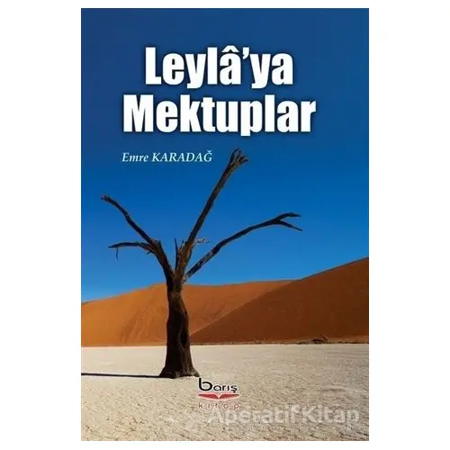 Leylaya Mektuplar - Emre Karadağ - Barış Kitap