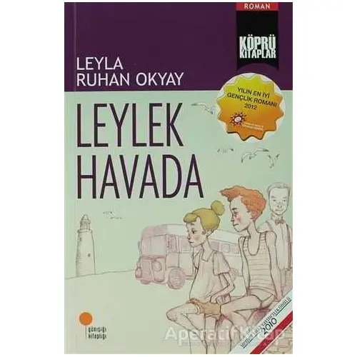 Leylek Havada - Leyla Ruhan Okyay - Günışığı Kitaplığı