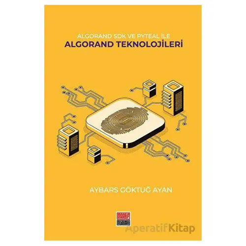 lgorand SDK Ve Pyteal İle Algorand Teknolojileri - Aybars Göktuğ Ayan - Maarif Mektepleri