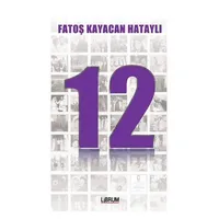 12 - Fatoş Kayacan Hataylı - Librum Kitap