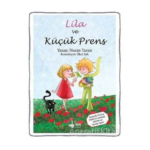 Lila ve Küçük Prens - Nuran Turan - KVA Çocuk