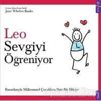 Leo Sevgiyi Öğreniyor - Jane Whelen Banks - Sola Kidz