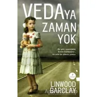 Vedaya Zaman Yok - Linwood Barclay - Artemis Yayınları