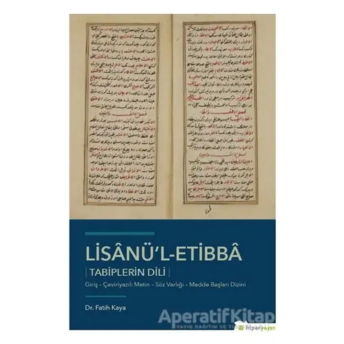 Lisanü’l-Etibba - Tabiplerin Dili - Fatih Kaya - Hiperlink Yayınları