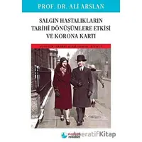 Salgın Hastalıkların Tarihi Dönüşümlere Etkisi ve Korona Kartı - Ali Arslan - Stratejik Rekabet