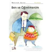 Ben ve Öğretmenim - Mehmet Güler - Nesin Yayınevi