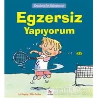 Kendime İyi Bakıyorum - Egzersiz Yapıyorum - Liz Gogerly - Almidilli