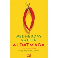 Aldatmaca - Wednesday Martin - Mundi