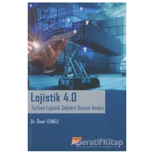 Lojistik 4.0 - Ömer Cengiz - Siyasal Kitabevi