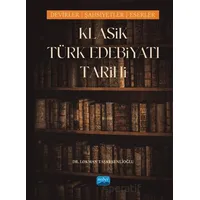 Klasik Türk Edebiyatı Tarihi - Lokman Taşkesenlioğlu - Nobel Akademik Yayıncılık