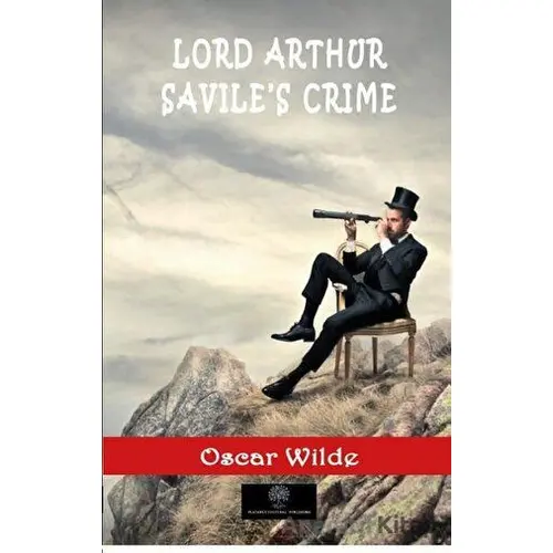 Lord Arthur Saviles Crime - Oscar Wilde - Platanus Publishing