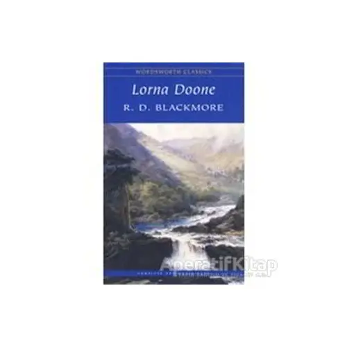 Lorna Doone - R. D. Blackmore - Wordsworth Classics