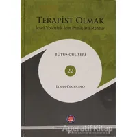 Terapist Olmak - Louis Cozolino - Psikoterapi Enstitüsü