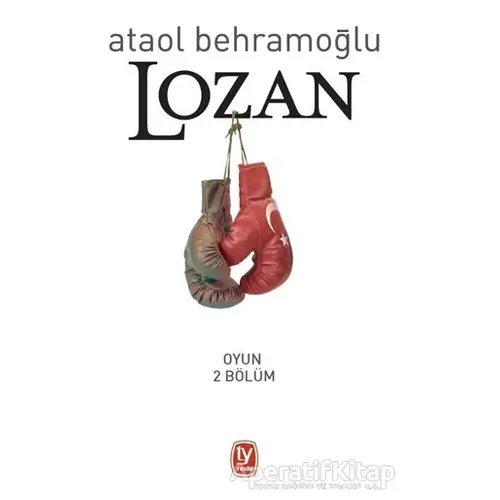 Lozan - Ataol Behramoğlu - Tekin Yayınevi