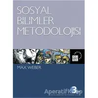 Sosyal Bilimler Metodolojisi - Max Weber - Küre Yayınları
