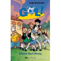 Efsane Geri Dönüş - Gol 9 - Luigi Garlando - Epsilon Yayınevi