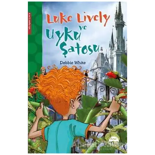 Luke Lively ve Uyku Şatosu - Debbie White - Martı Yayınları
