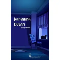 Karantina Duvarı - Güneş Öztoprak - Luna Yayınları