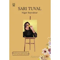 Sarı Tuval - Nigar Bayraktar - Luna Yayınları