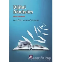 Dijital Dönüşüm - Akıllı Fabrikalar - Lütfi Apilioğulları - Aura Kitapları