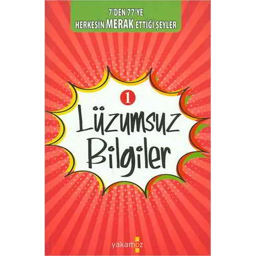 Lüzumsuz Bilgiler 1 - Ender Haluk Derince - Yakamoz Yayınevi