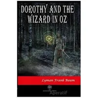 Dorothy and the Wizard in Oz - Lyman Frank Baum - Platanus Publishing