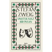 Unutulmaz Bir İnsan - Stefan Zweig - Zeplin Kitap