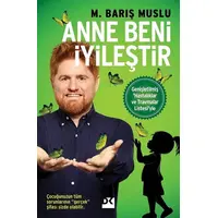 Anne Beni İyileştir - M. Barış Muslu - Doğan Kitap