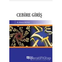 Cebire Giriş - M. Hikmet Develi - Pegem Akademi Yayıncılık