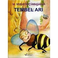 Tembel Arı - M. Murat Küçükbaşaran - Bulut Yayınları