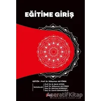 Eğitime Giriş - Süleyman Akyürek - Kimlik Yayınları