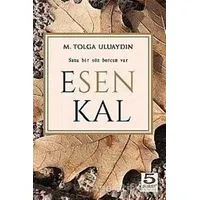 Esen Kal - M. Tolga Uluaydın - 5 Şubat Yayınları