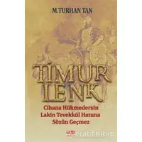 Timurlenk - M. Turhan Tan - Akıl Fikir Yayınları